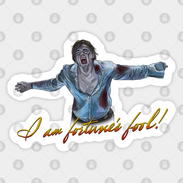 Romeo + Juliet: I Am Fortune's Fool Sticker by 51Deesigns